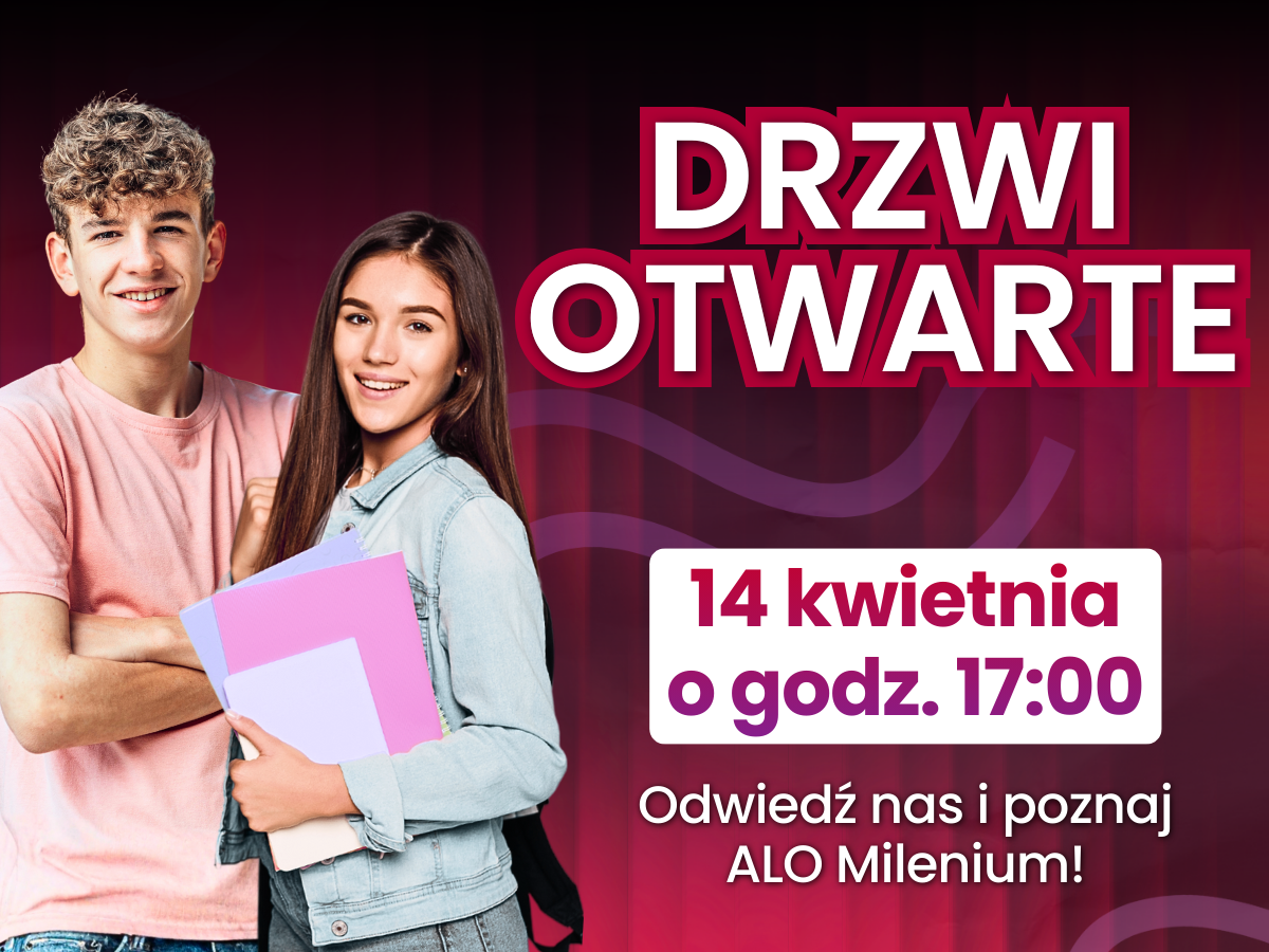 Zapraszamy na Drzwi Otwarte w Liceum Milenium
