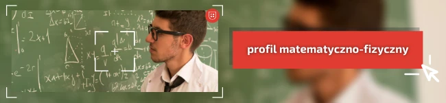 Profil matematyczno-fizyczny